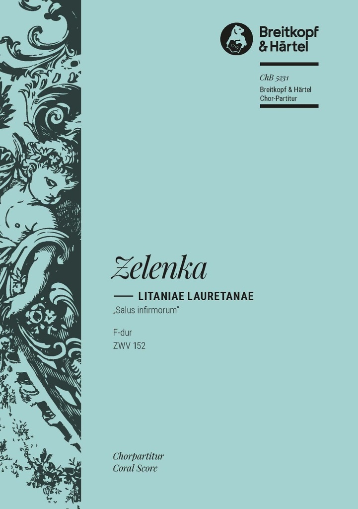 Litaniae Lauretanae Salus infirmorum in F major, ZWV.152 (Choral score)