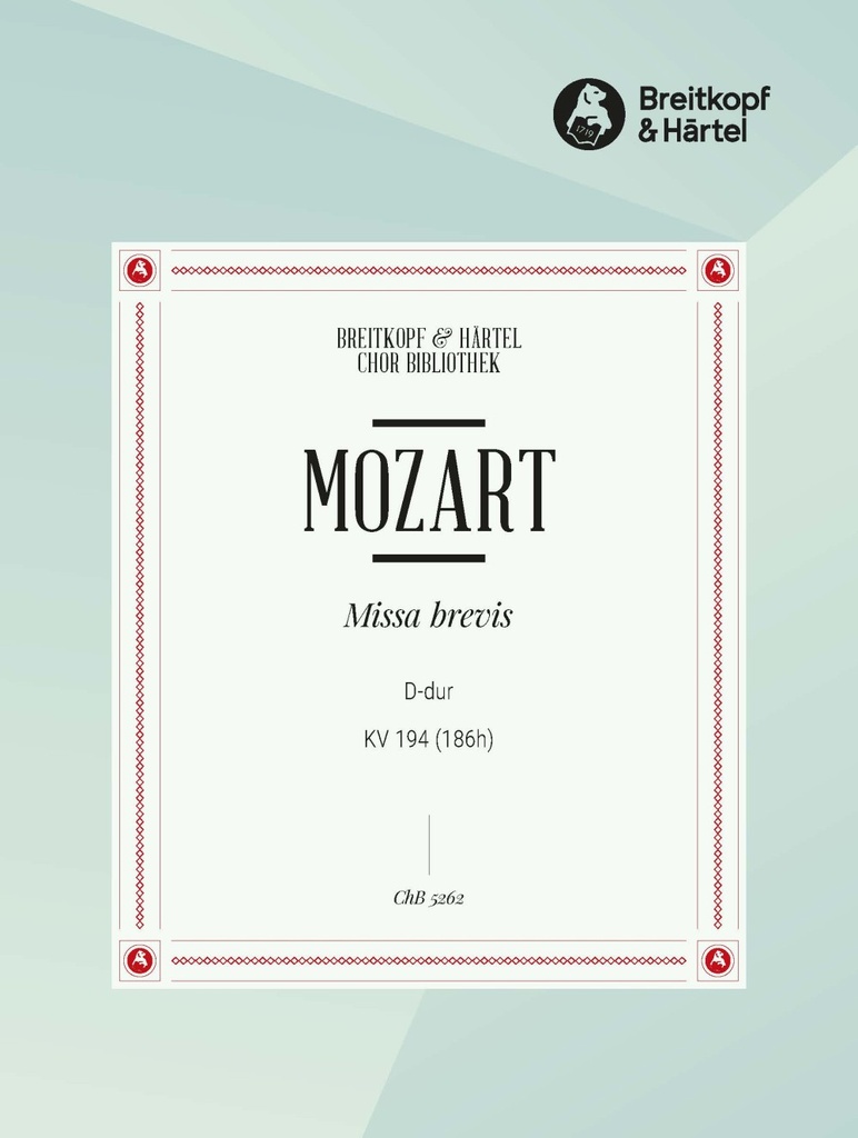 Missa brevis in D major, KV.194 (186h) (Choral score)