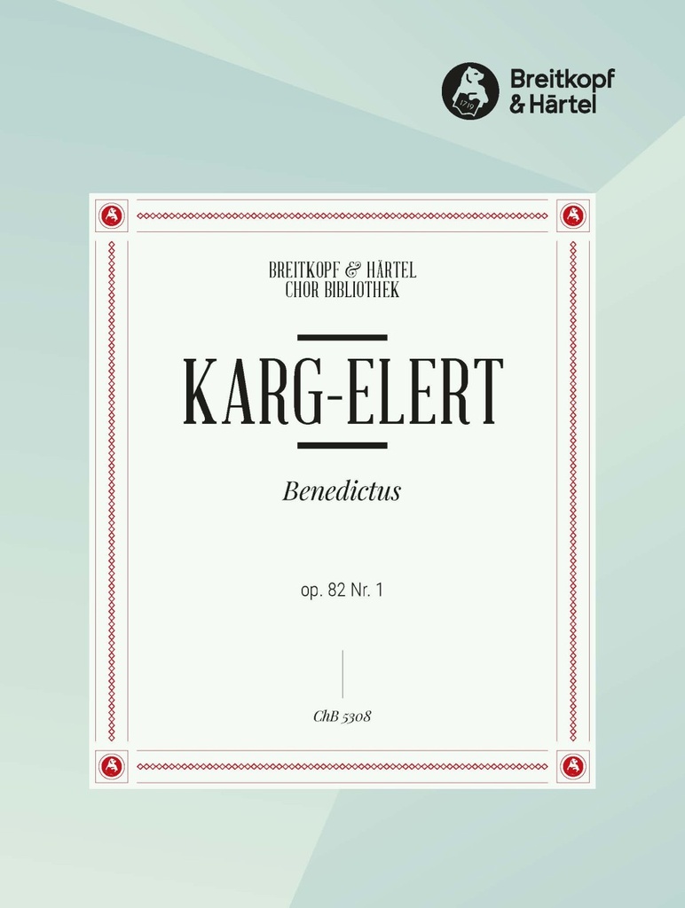 Benedictus, Op.82/1 (Choral score)