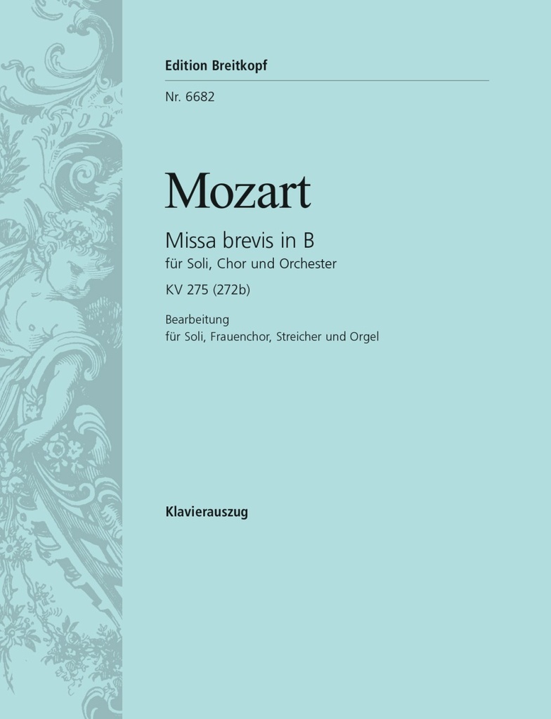 Missa brevis in Bb major, KV.275 (272b) (Vocal score)
