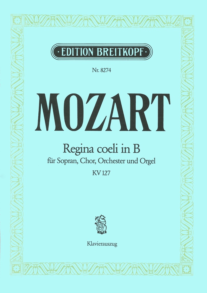 Regina coeli in Bb major, KV.127 (Vocal score)