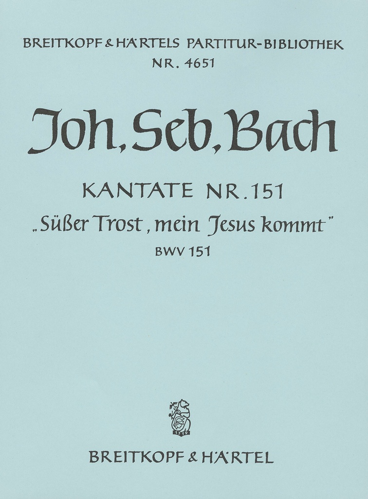 Cantata, BWV.151 Blessed morn, when Jesus was born (Full score)