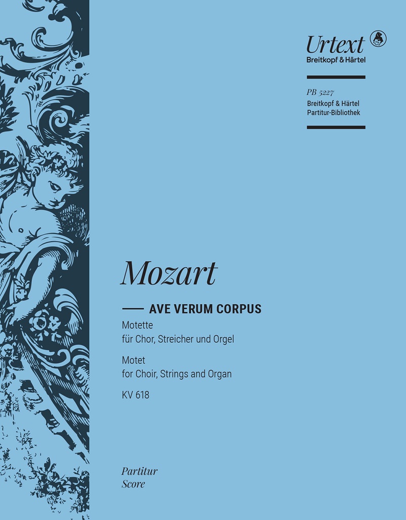 Ave verum Corpus, KV.618 (Full score)