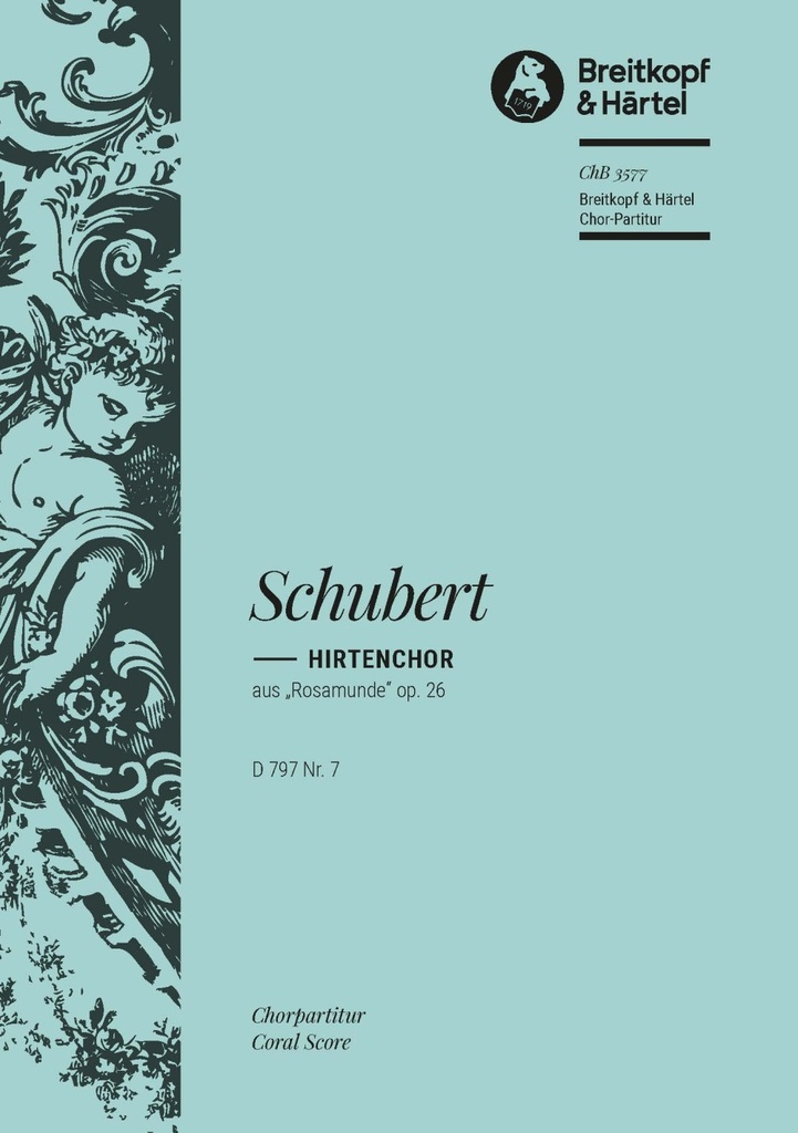 Rosamunde - Shepherd's Choir, D.797 No.7 [from, Op.26] (Choral score)