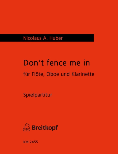 Don't fence me in (Performance score)