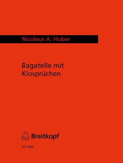 Bagatelle mit Klospruechen (Performance score)