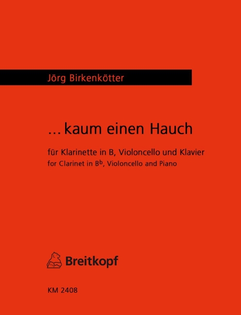 Kaum einen Hauch (Performance score)
