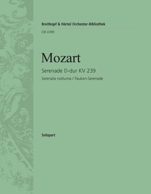 Serenade in D major, KV.239 (Solo vl 1)