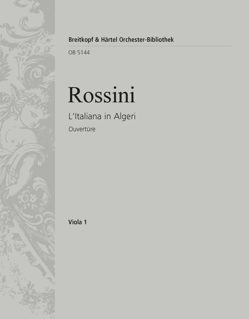 L'Italiana in Algeri / Die Italienerin in Algier - Overture (Viola)