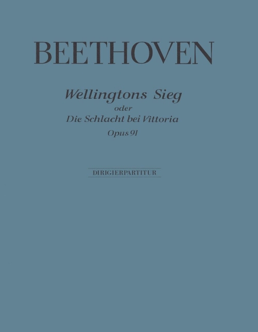 Wellington's Victory, Op.91 (Full score)