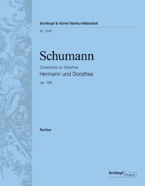 Hermann und Dorothea, Op.136 - Overture (Full score)