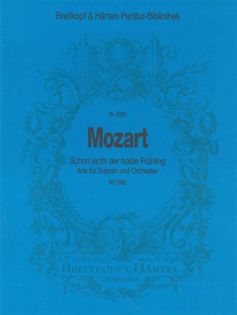 Schon lacht der holde Fruehling, KV.580 (Full score)