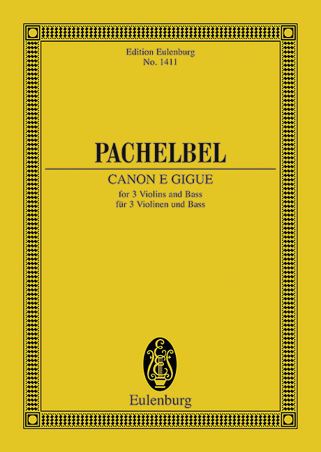 Canon e Gigue in D major (Study score)