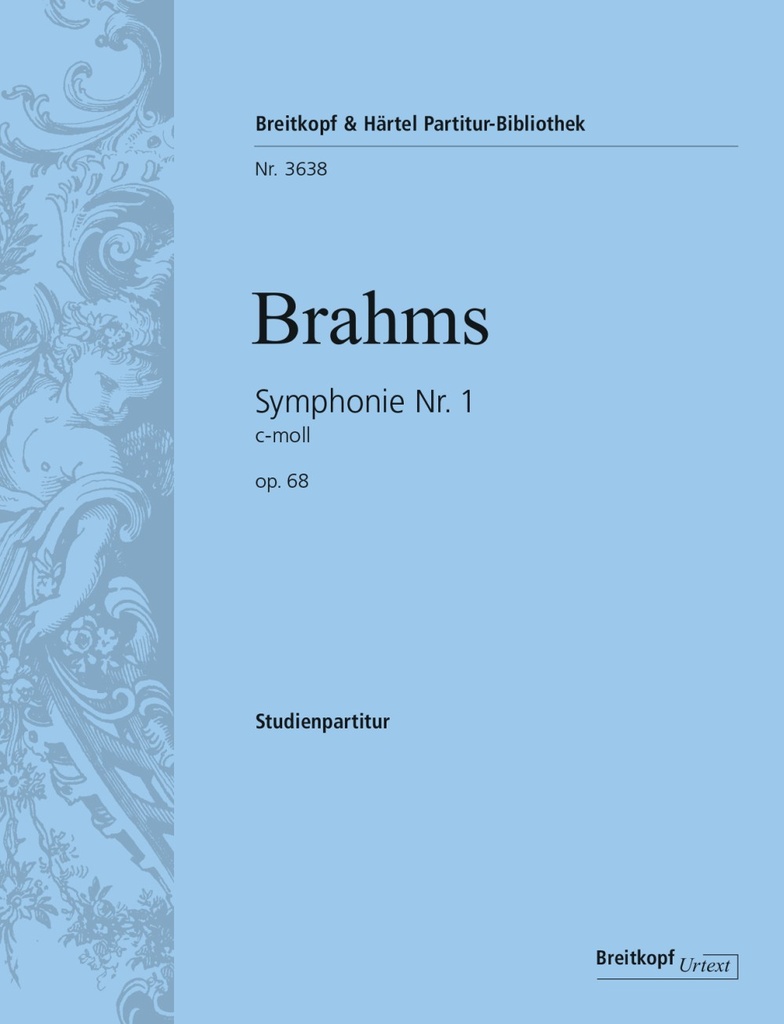 The Symphonies - Study Scores (Symphony No.1 in C minor  Op. 68)