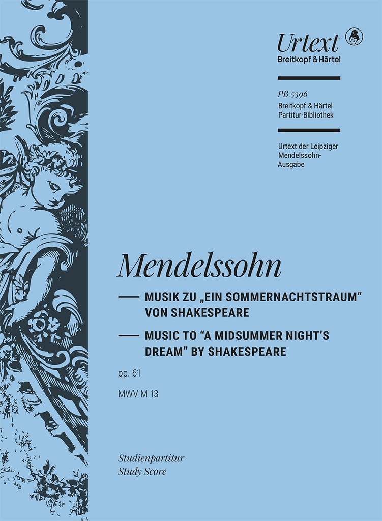 A Midsummer Night's Dream, MWV.M 13, Op.61 (Study score)
