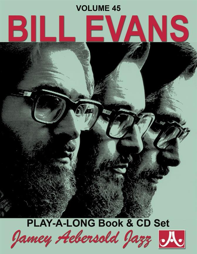 Aebersold Vol.45 - Bill Evans (Play-along)