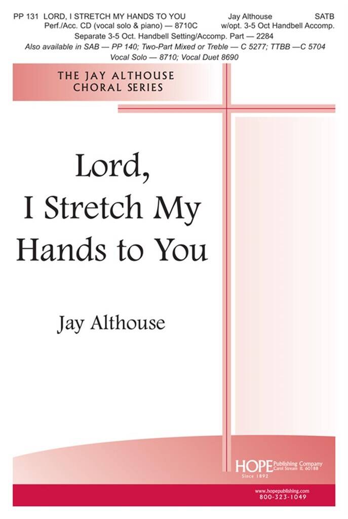 Lord, I Strech my Hands to You