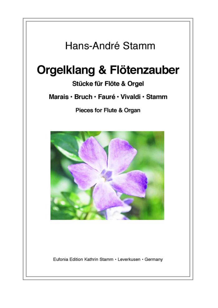 Orgelklang und Flötenzauber