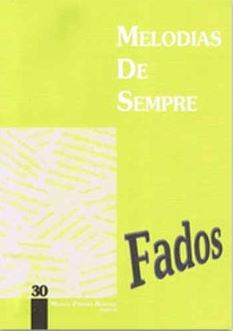 Melodias de Sempre 30 - Fados