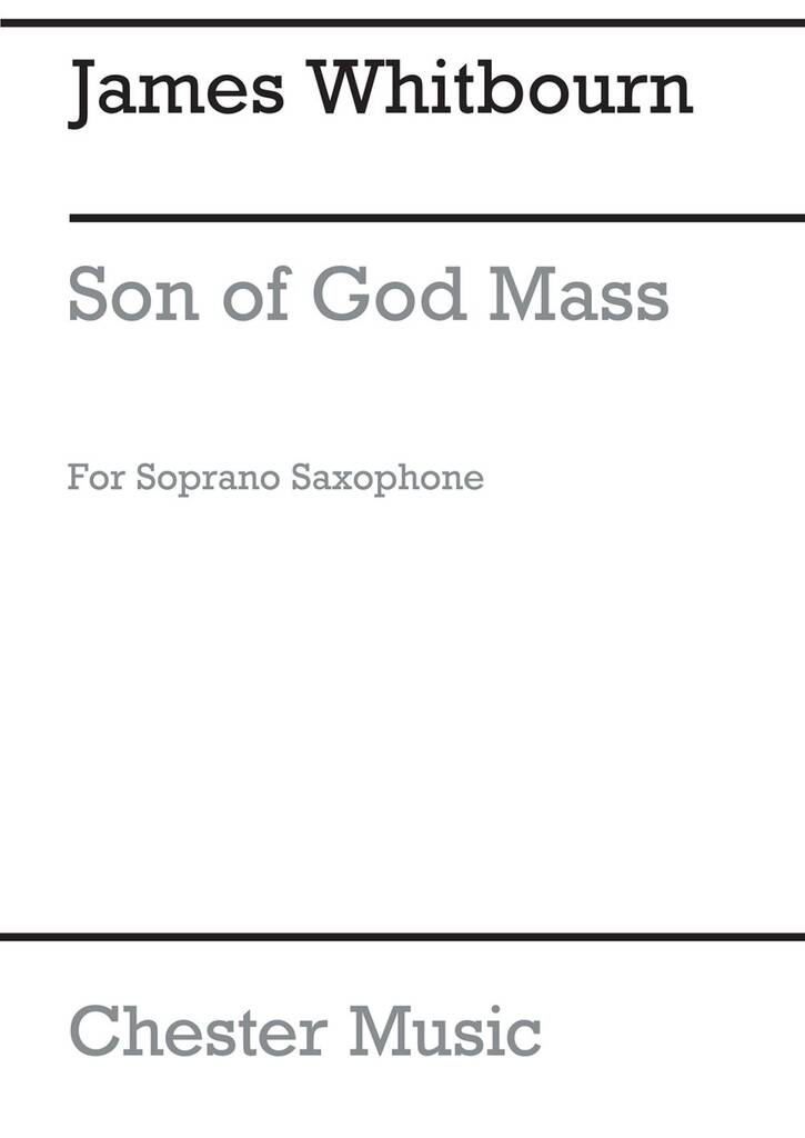 Son of God Mass (Soprano saxophone part)