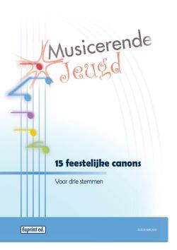 15 Feestelijke Canons voor 3 Stemmen