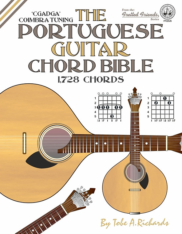 The Portugese Guitar Chord Bible: Coimbra Tuning (Softcover)