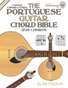 The Portugese Guitar Chord Bible: Coimbra Tuning (Softcover)