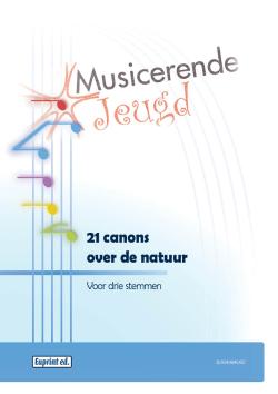 21 canons over de natuur voor 3 stemmen