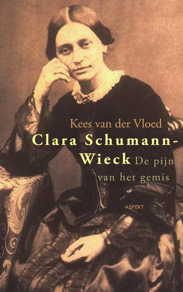 Clara Schumann-Wieck - De Pijn van het Gemis