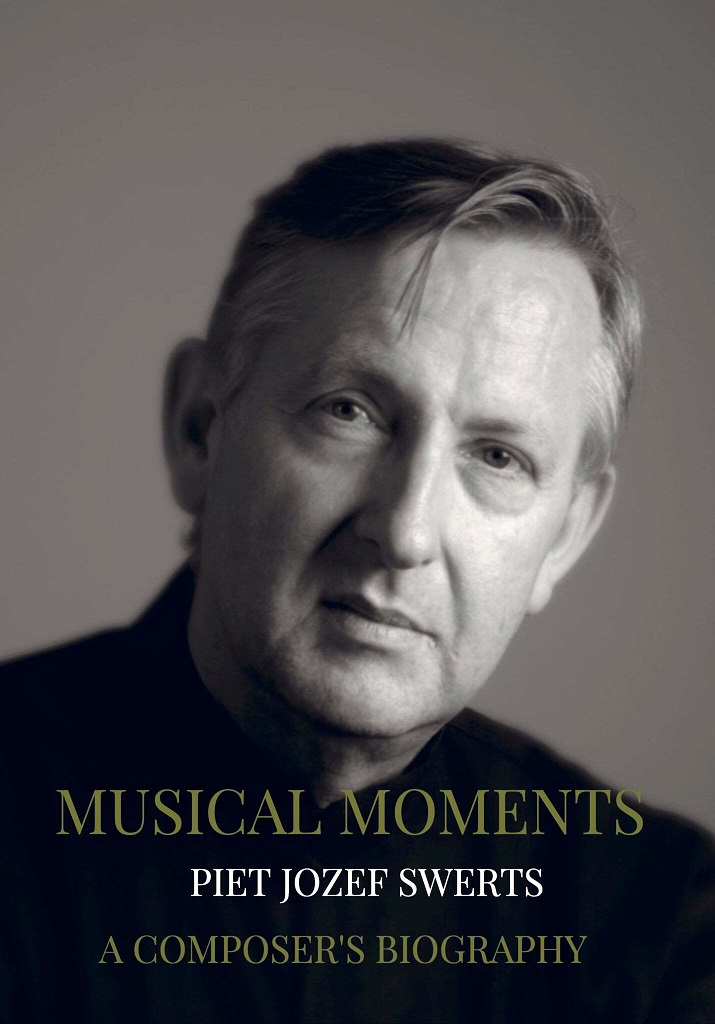 Musical Moments - A Composer's Biography (Hardcover edition)