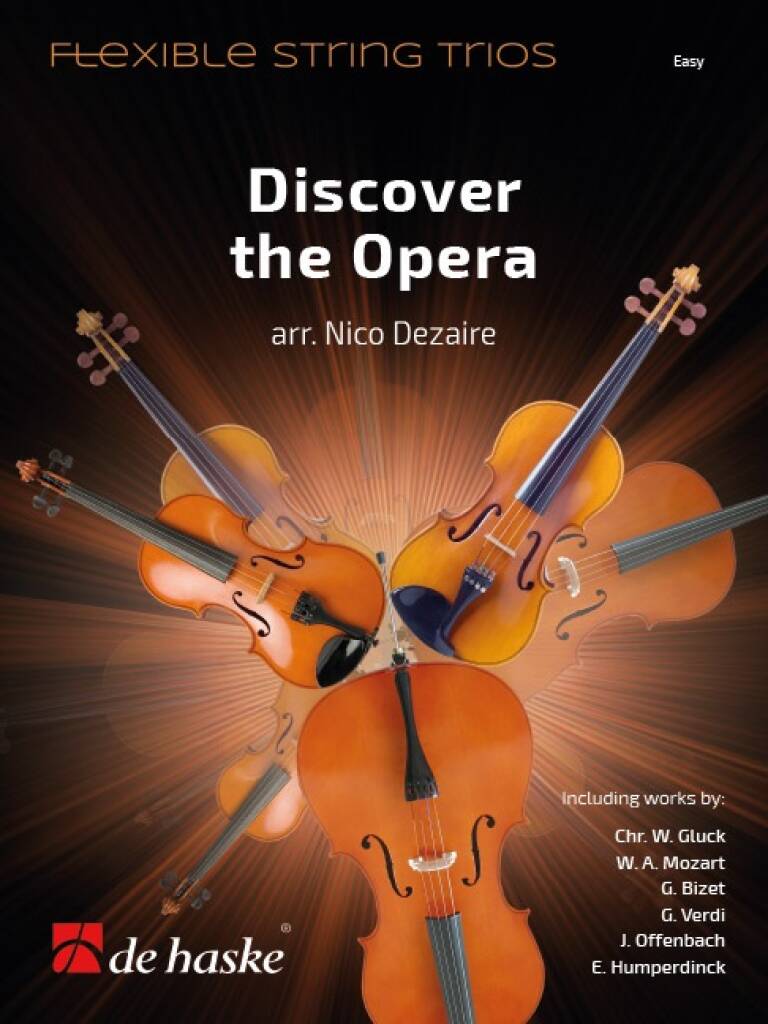 Discover the Opera (Flexible String Trios) (Score & parts)