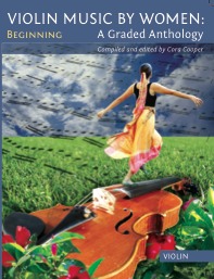 Violin Music By Woman: A Grade Anthology - Vol. 1 Beginning