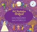 Het Verhalen Orkest - Een Midzomernachtdroom
