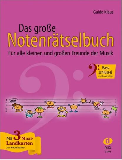 Das große Notenrätselbuch (Bassschlüssel und Tenorschlüssel)
