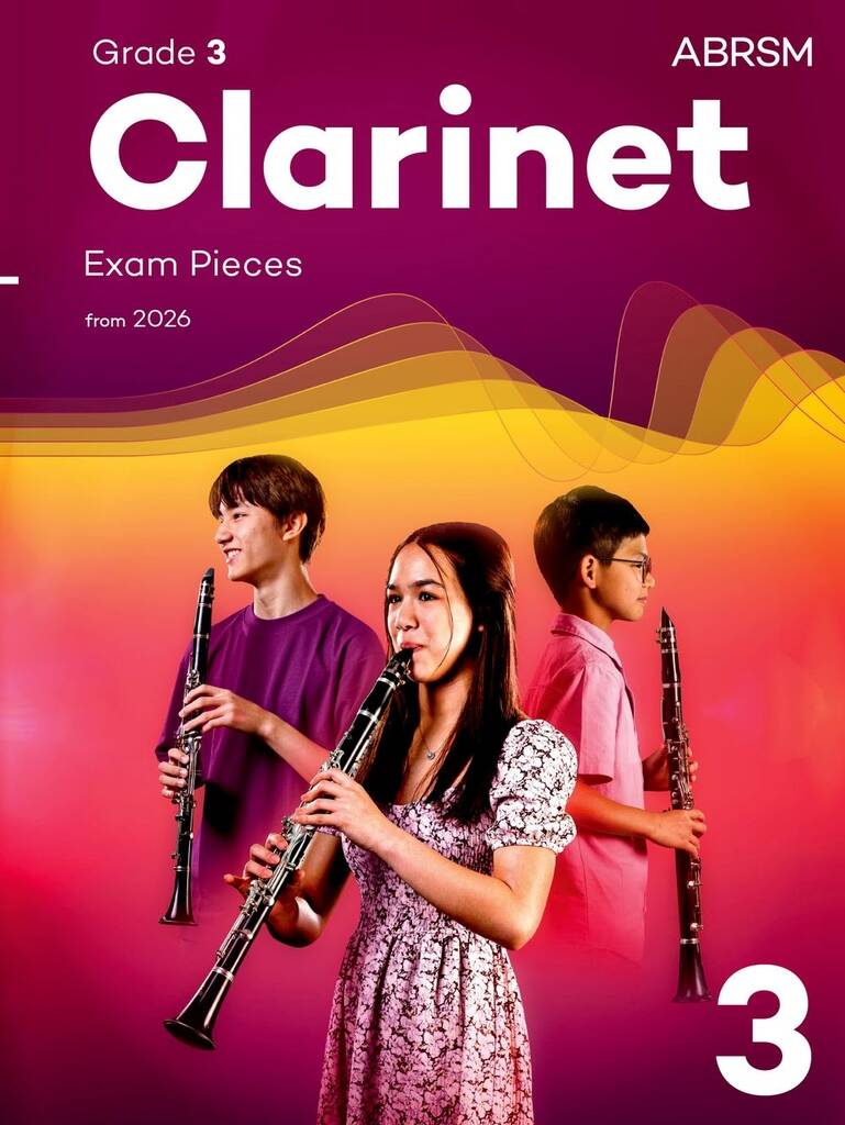 Clarinet Exam Pieces from 2026 - Grade 3 (Clarinet part & piano accompaniment)