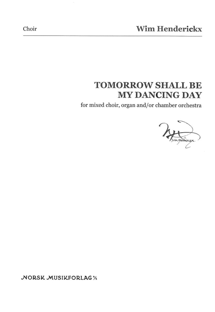 Tomorrow Shall Be My Dancing Day (choir part)