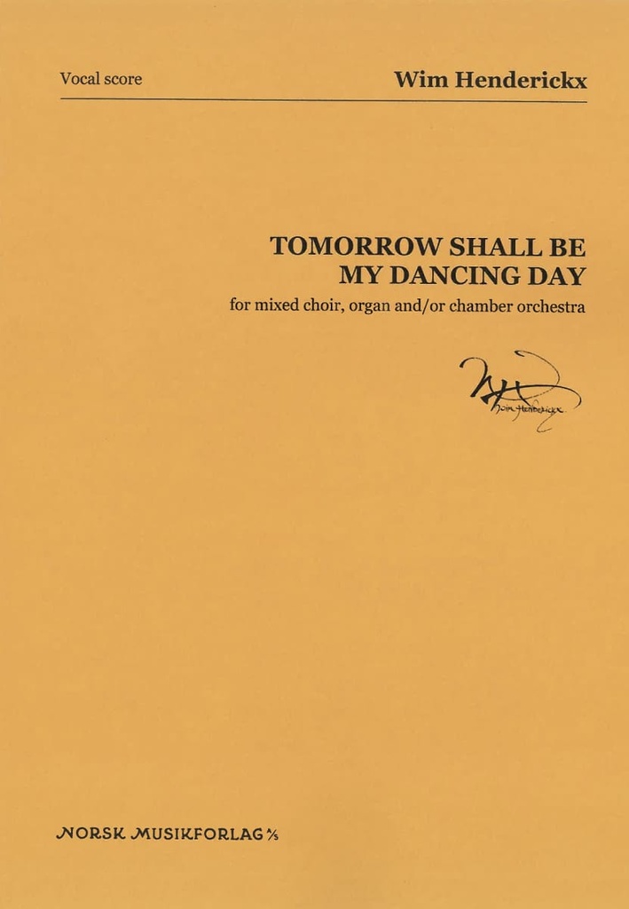 Tomorrow Shall Be My Dancing Day (vocal score)