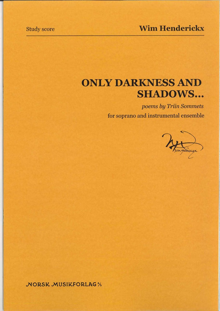 Only Darkness and Shadows...