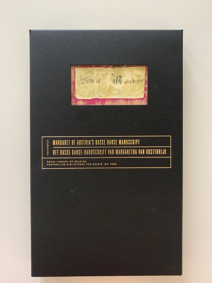Het Basse Danse-Handschrift van Margaretha van Oostenrijk (Facsimile)