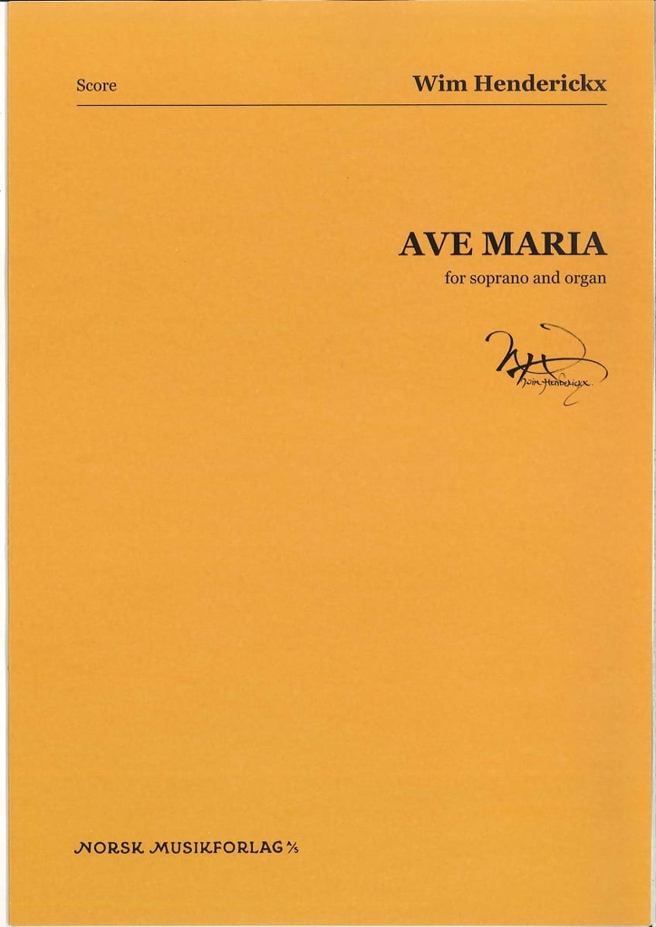 Ave Maria for Soprano and organ (score)