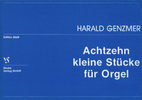 18 Kleine Stücke für Orgel