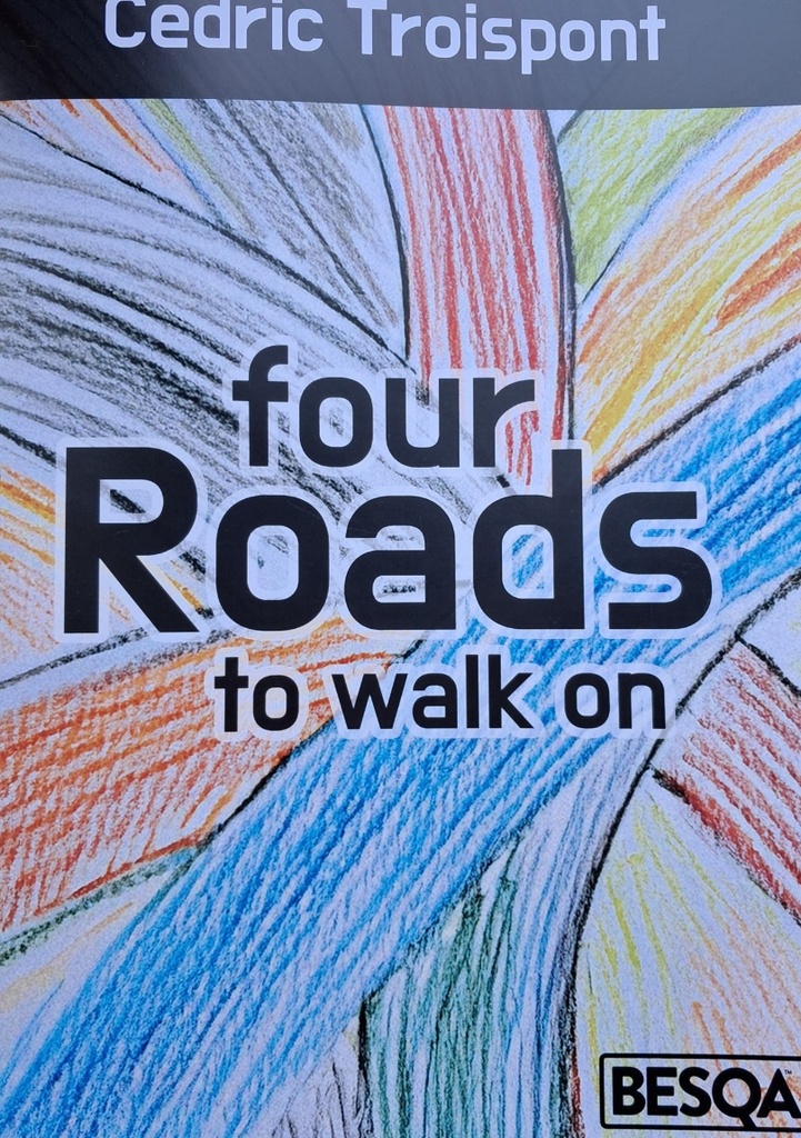 Four Roads To Walk On
