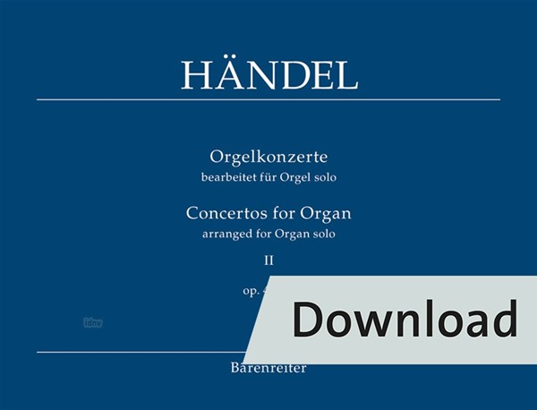 Orgelkonzerte II op. 4/4-6