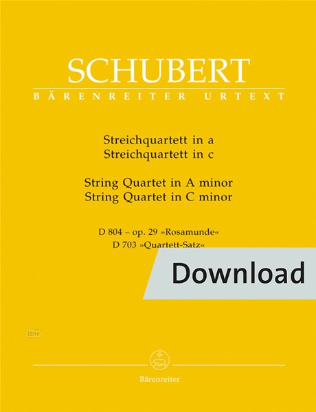 Streichquartett a-Moll D 804 op. 29 "Rosamunde" / Streichquartett c-Moll D 703 "Quartett-Satz" und Fragment des zweiten Satzes (Set of parts)