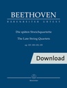 Die späten Streichquartette op. 127, 130-133, 135 (Study score)