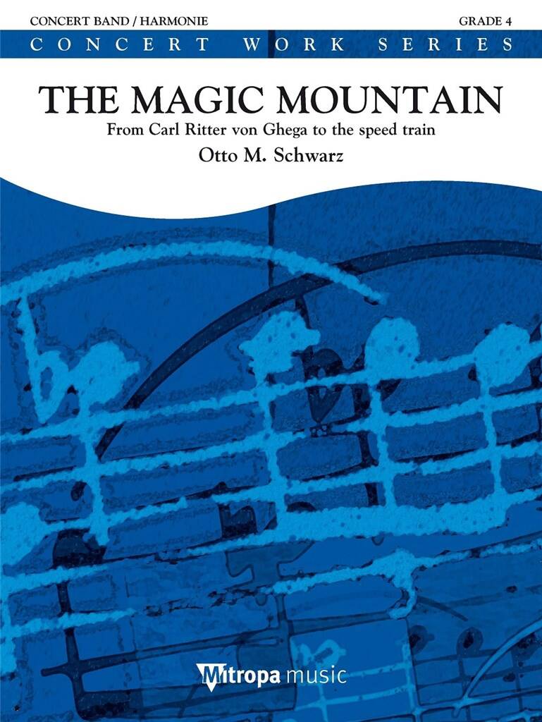 The Magic Mountain (Score & parts)