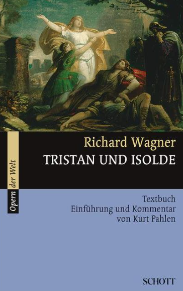 Tristan & Isolde (Libretto)