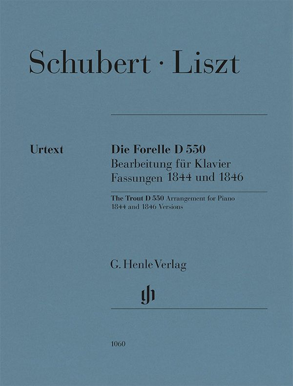 Die Forelle D 550, Fassungen 1844 und 1846 für Klavier