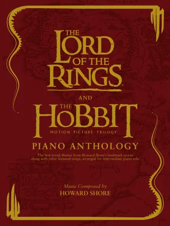 The Lord of the Rings and The Hobbit Piano Anthology
