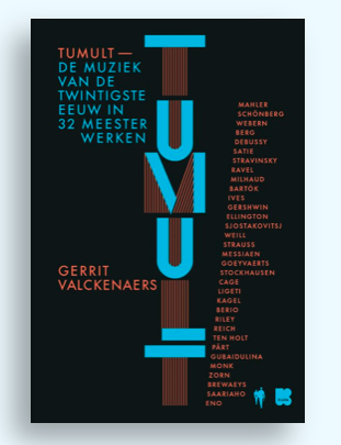 Tumult - De Muziek van de Twintigste Eeuw in 32 Meesterwerken